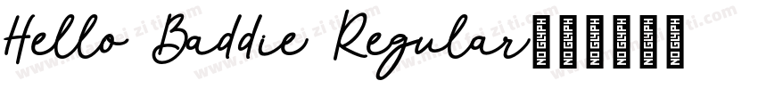Hello Baddie Regular字体转换
